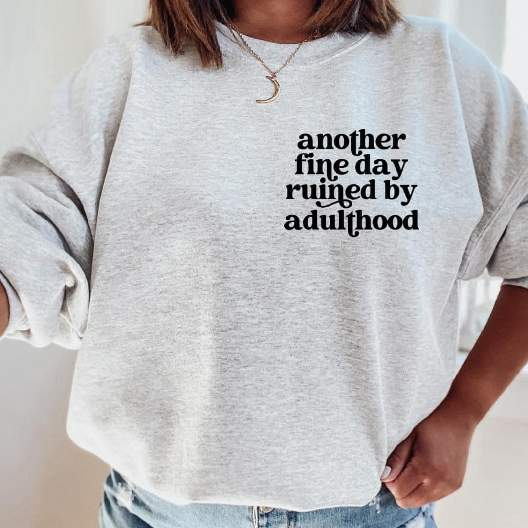 Ruined By Adulthood