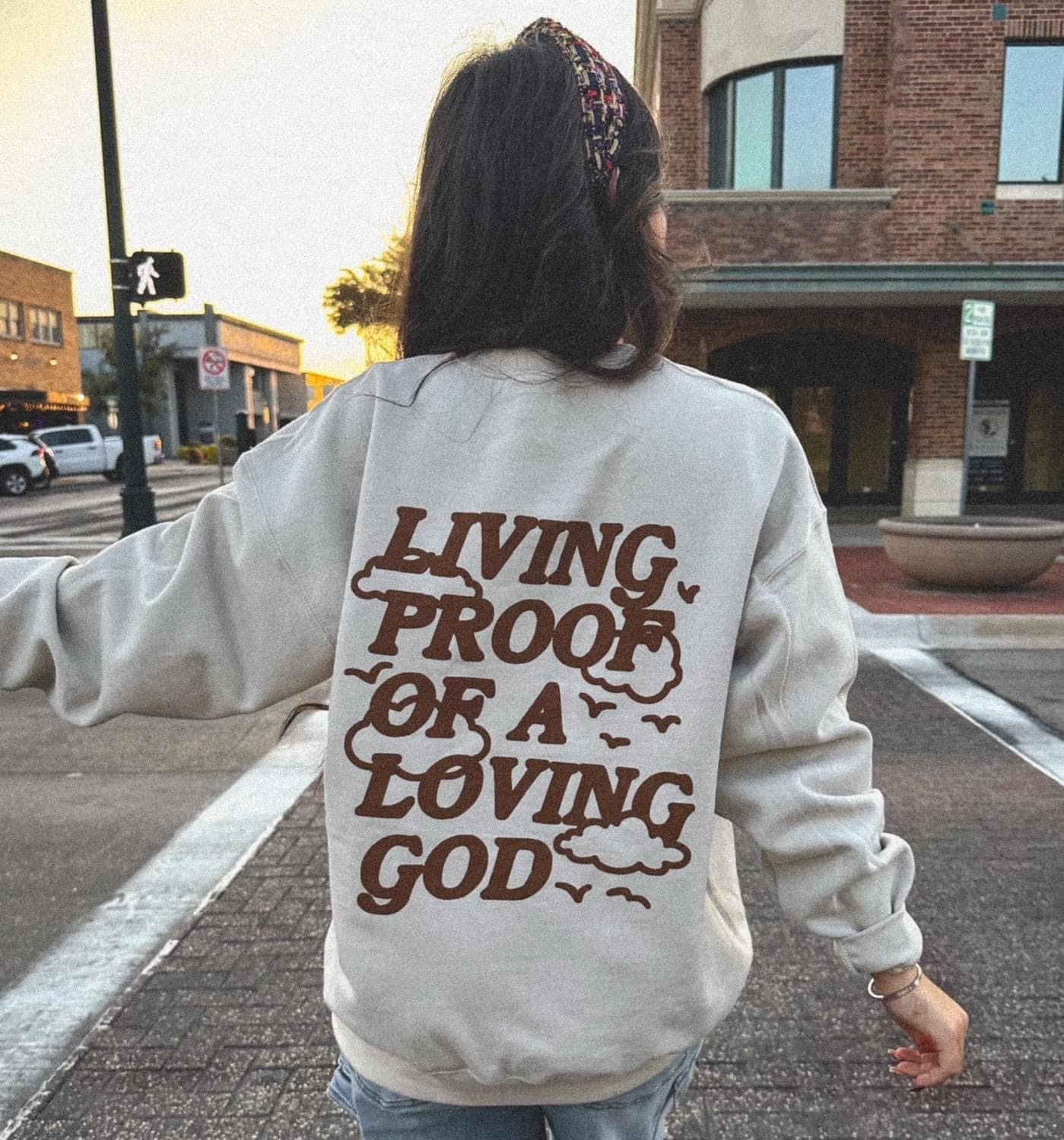 Living Proof of a Loving God